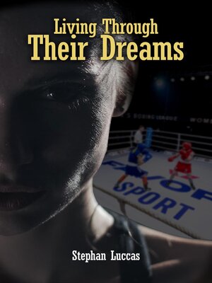 cover image of Living Through Their Dreams